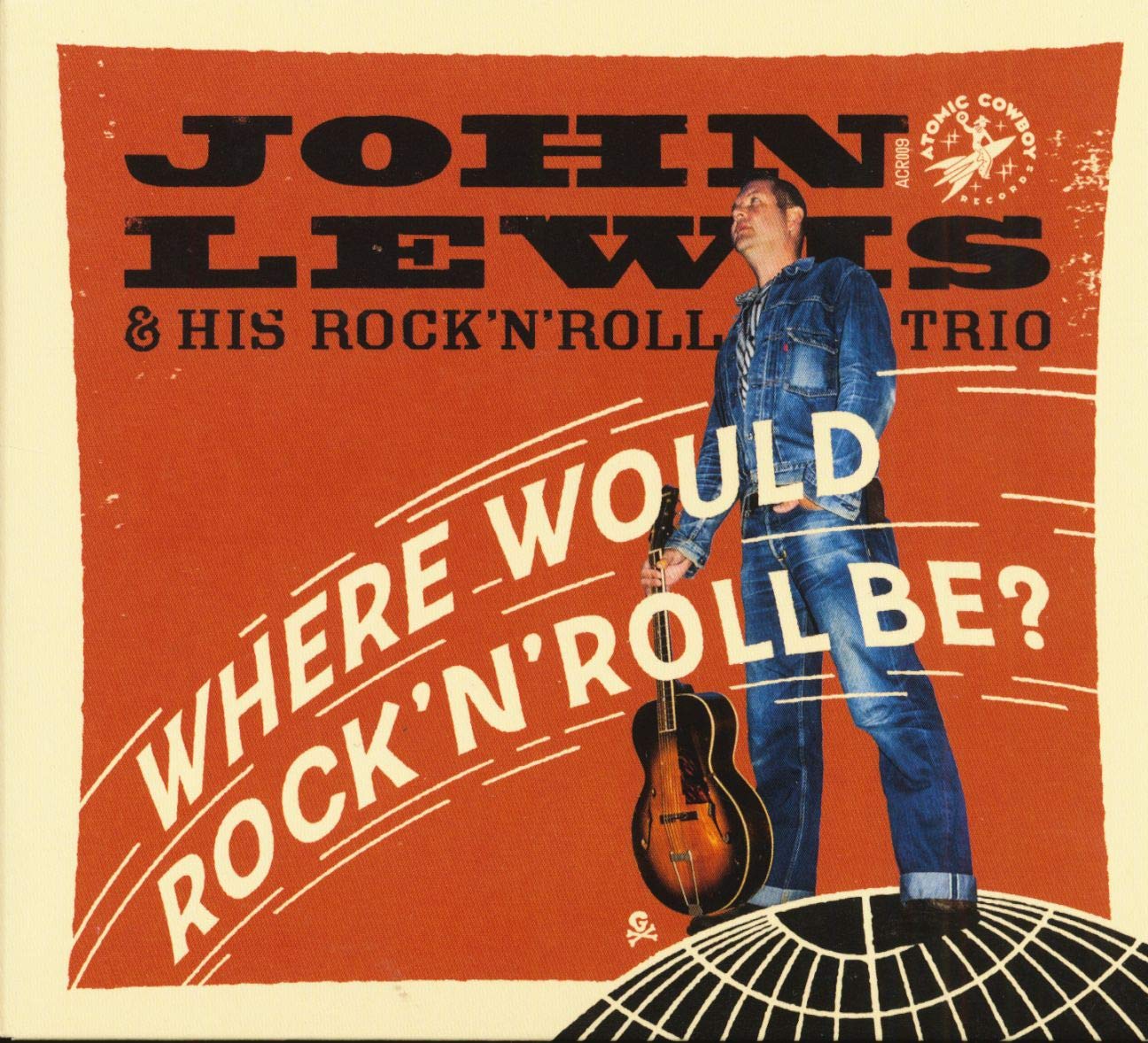 Where Would Rock’n’Roll Be? CD